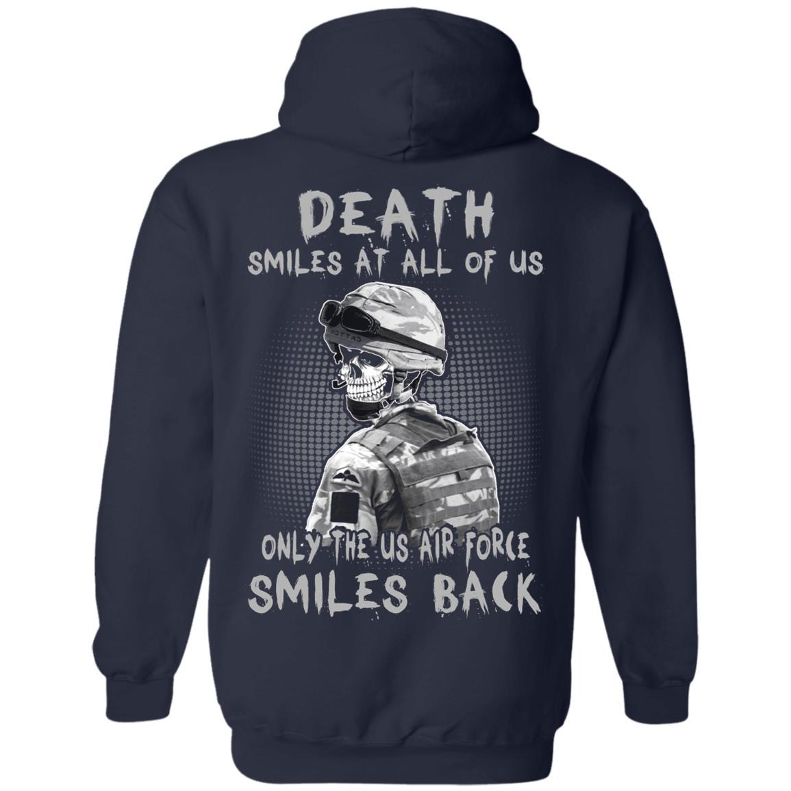 Death Smiles At All Of Us - Only The US Air Force Smiles Back Men T Shirt On Back-TShirt-USAF-Veterans Nation