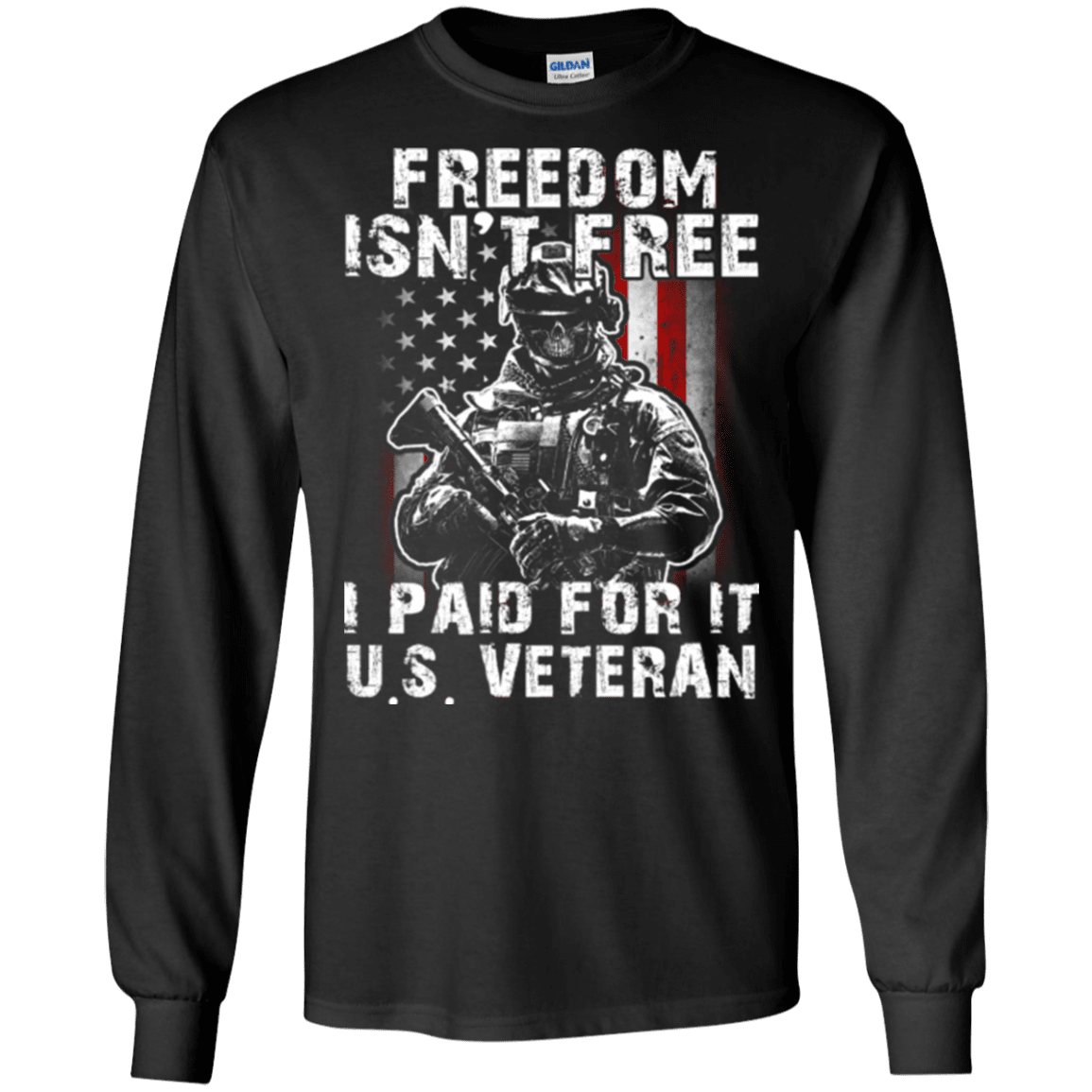 Military T-Shirt "Freedom Isn't Free US Veteran Paid For It"-TShirt-General-Veterans Nation