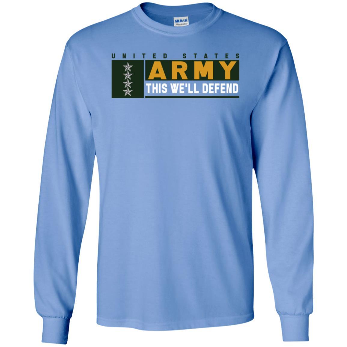 US Army O-10 This We Will Defend Long Sleeve - Pullover Hoodie-TShirt-Army-Veterans Nation