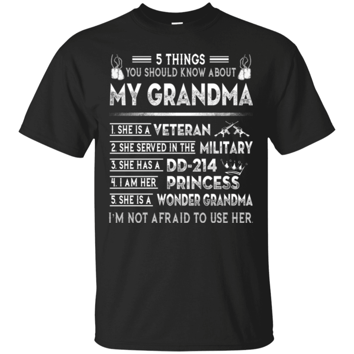 Military T-Shirt "5 Things You Should Know About My Grandma DD214"-TShirt-General-Veterans Nation