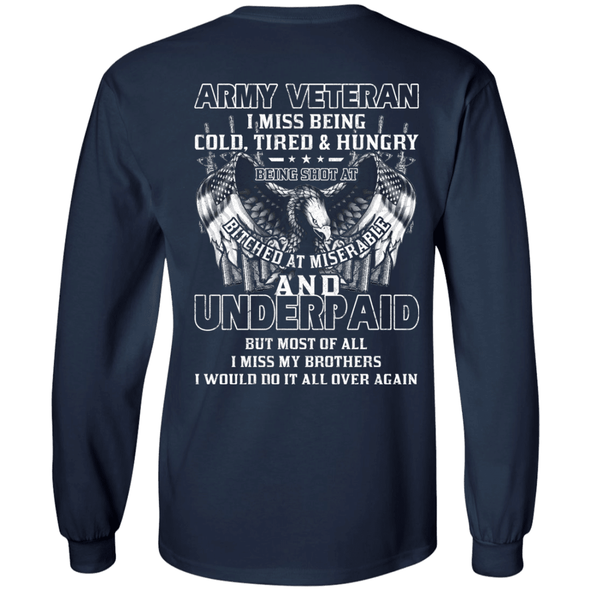 Army Veteran Underpaid Miss My Brothers Men Back T Shirts-TShirt-Army-Veterans Nation