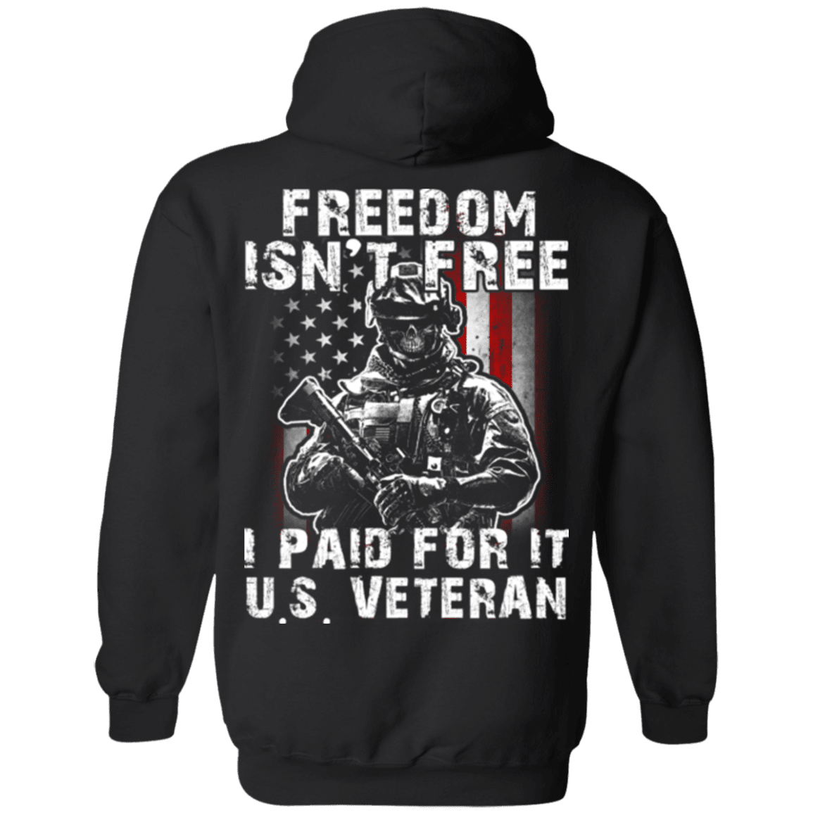 Military T-Shirt "Freedom Isn't Free US Veteran Paid For It"-TShirt-General-Veterans Nation