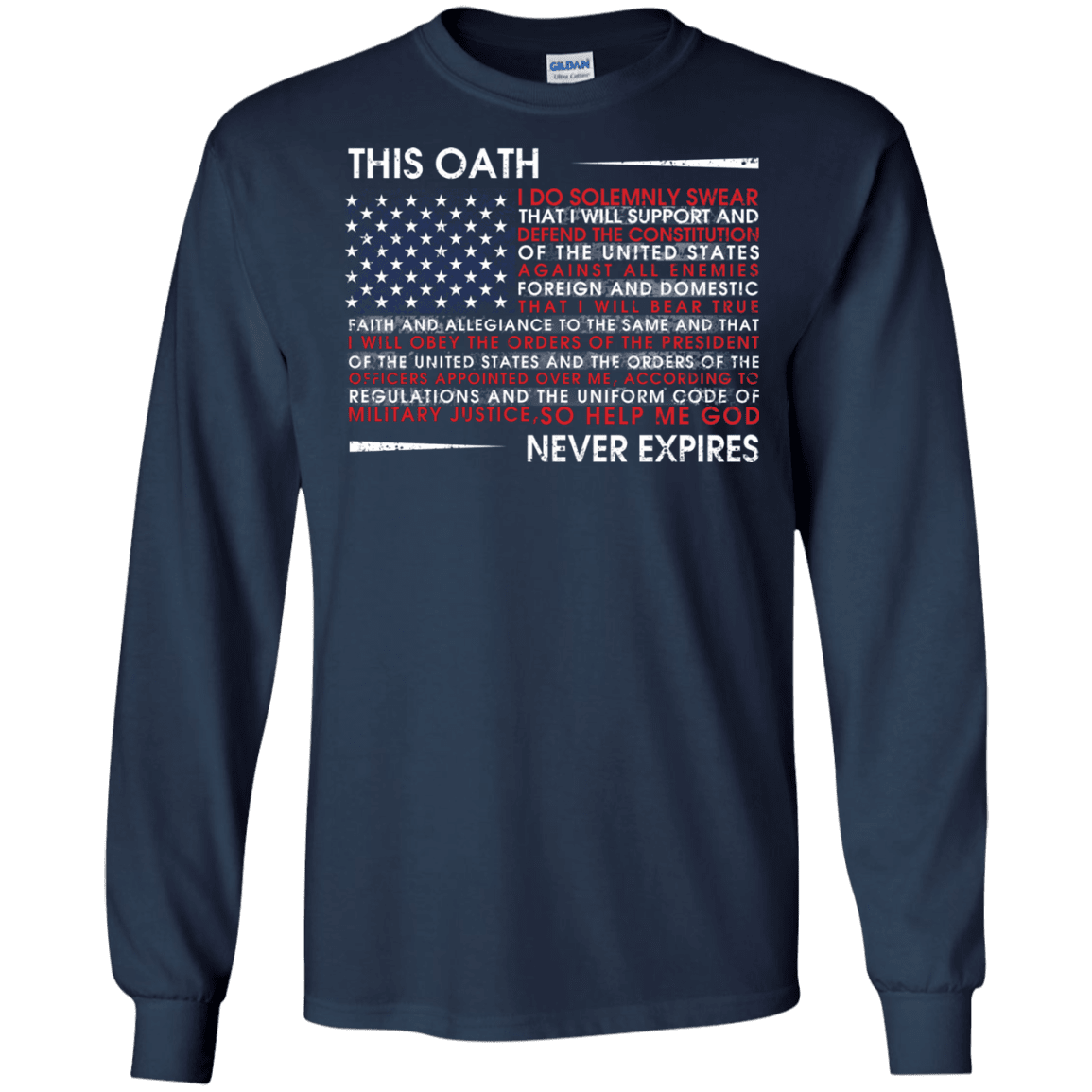 Military T-Shirt "This Oath Never Expires Men" Front-TShirt-General-Veterans Nation