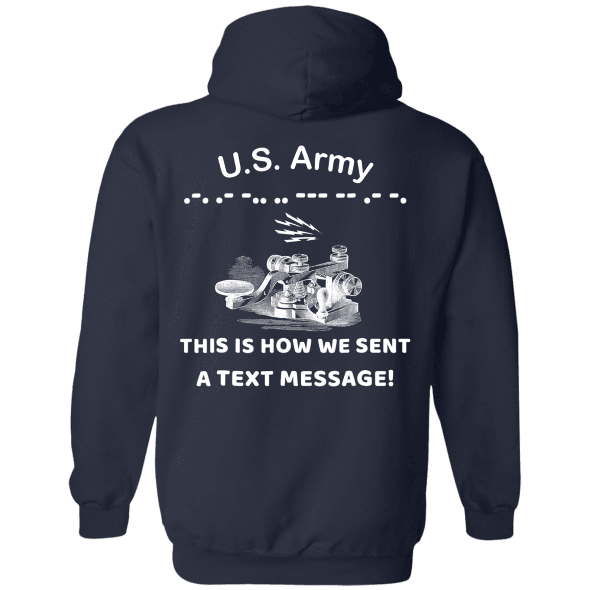 US Army This is How We Sent a Text Message Men Back T Shirts-TShirt-Army-Veterans Nation