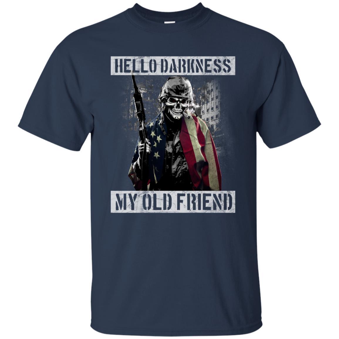 Military T-Shirt "Hello Darkness - My Old Friend Men On" Front-TShirt-General-Veterans Nation