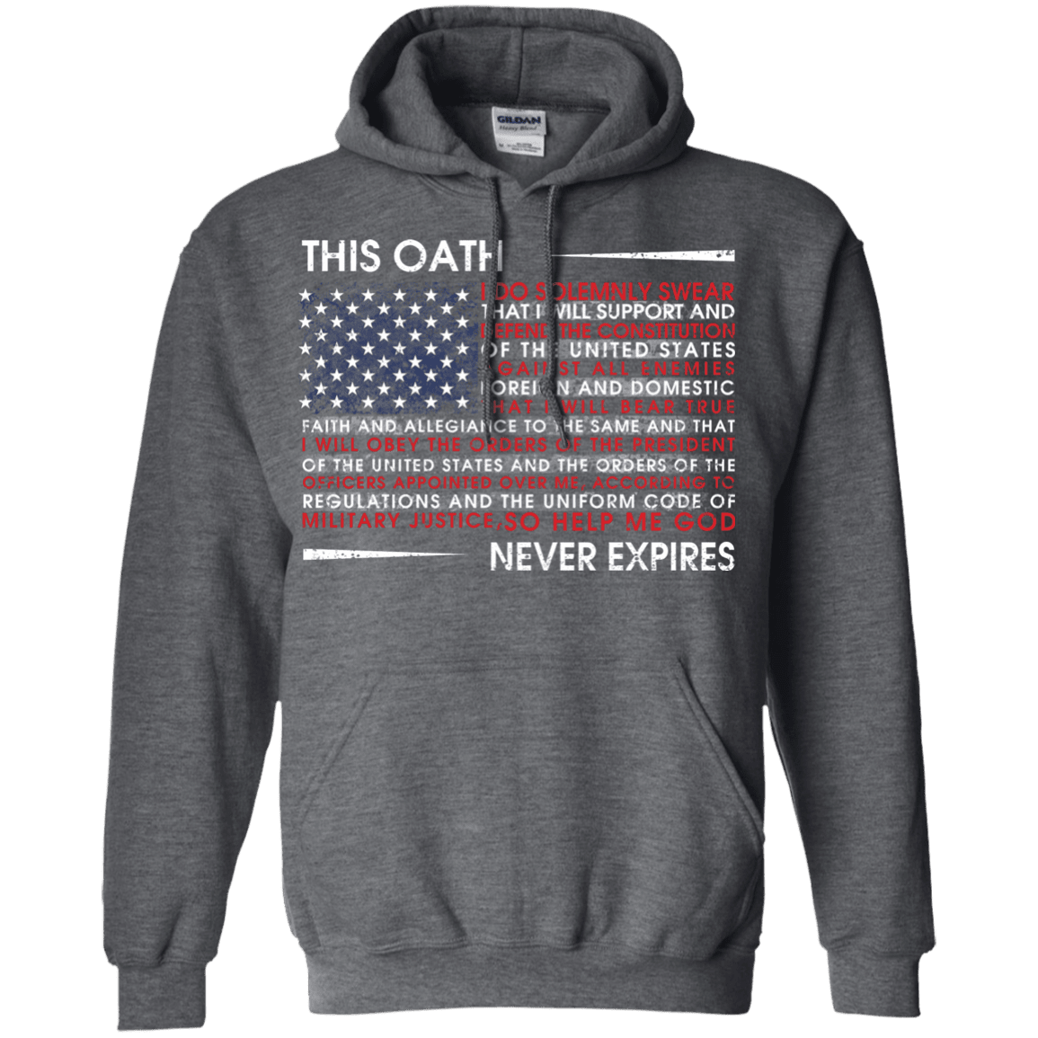 Military T-Shirt "This Oath Never Expires Men" Front-TShirt-General-Veterans Nation