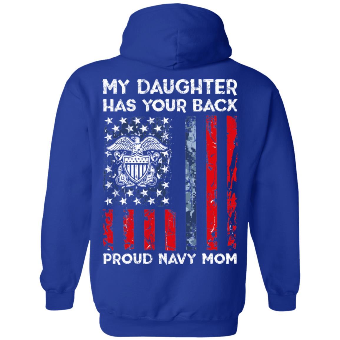 My Daughter Has Your Back - Proud Navy Mom Men T Shirt On Back-TShirt-Navy-Veterans Nation