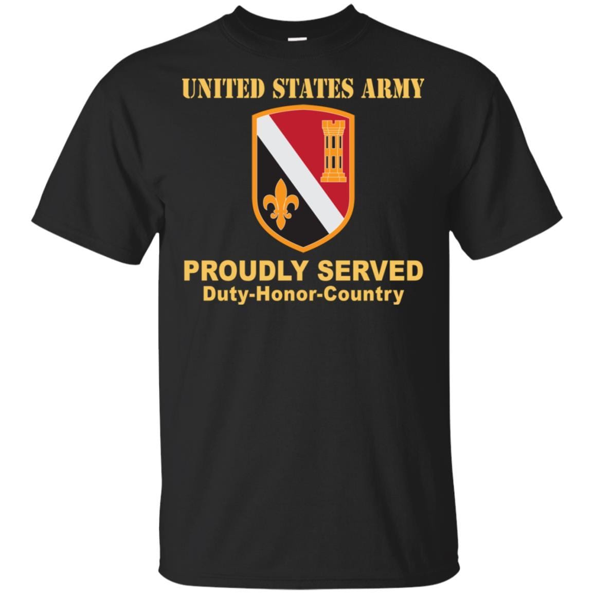 US ARMY 225TH ENGINEER BRIGADE- Proudly Served T-Shirt On Front For Men-TShirt-Army-Veterans Nation