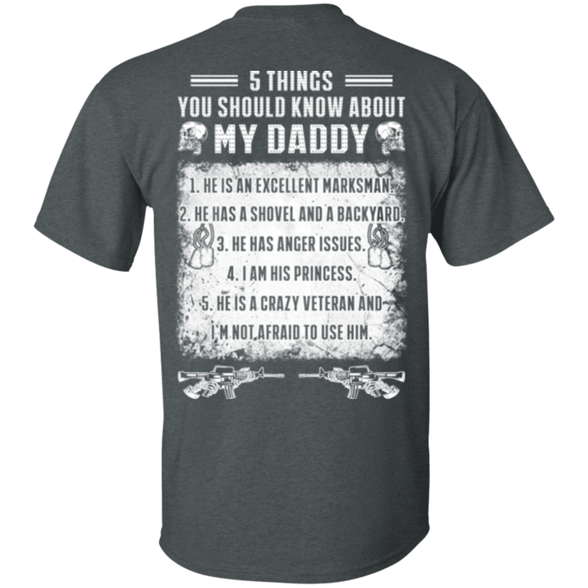 Military T-Shirt "5 Things You Should Know About My Daddy Veteran"-TShirt-General-Veterans Nation
