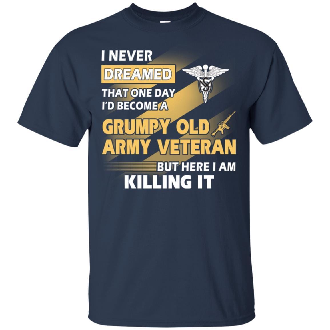 US Army T-Shirt "Medical Service Corps Grumpy Old Veteran" On Front-TShirt-Army-Veterans Nation