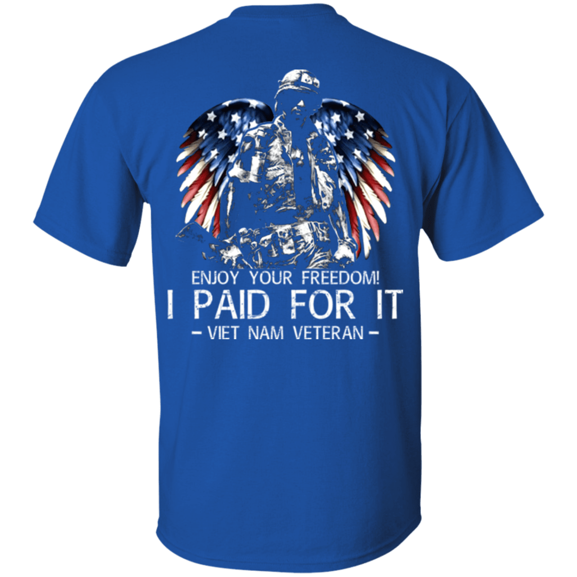 Military T-Shirt "Vietnam Veteran - Enjoy your freedom I paid for it" Men Back-TShirt-General-Veterans Nation