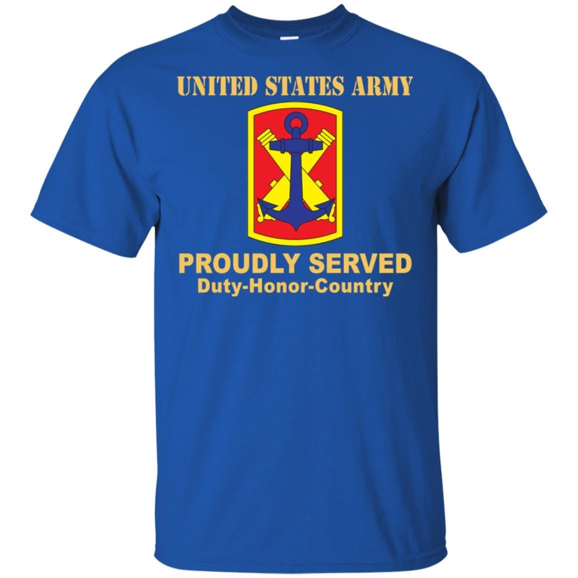 US ARMY 103 FIELD ARTILLERY BRIGADE- Proudly Served T-Shirt On Front For Men-TShirt-Army-Veterans Nation