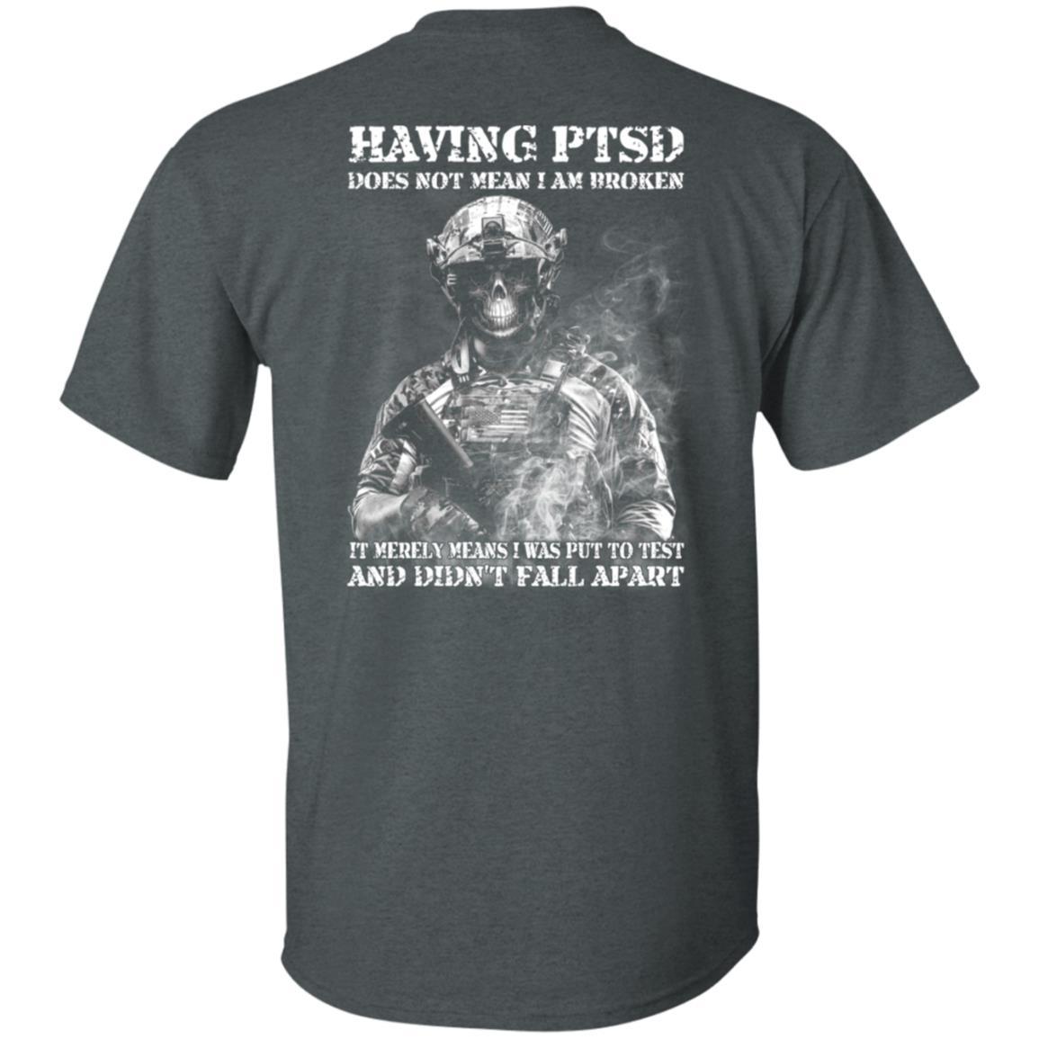 Military T-Shirt "Having PTSD - Didn't Fall Apart Men" On Back-TShirt-General-Veterans Nation