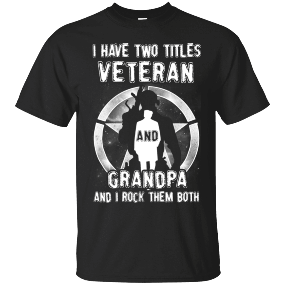 Military T-Shirt "I HAVE TWO TITLES VETERAN AND GRANDPA"-TShirt-General-Veterans Nation