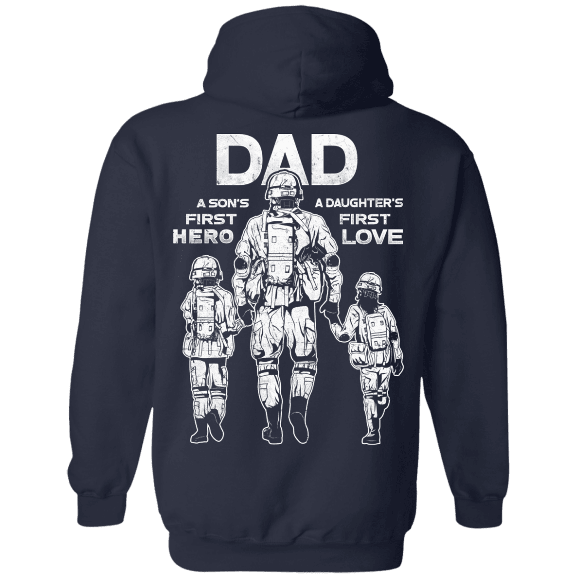 Military T-Shirt "Dad A Son's First Hero Daughter's First Love" Men Back-TShirt-General-Veterans Nation