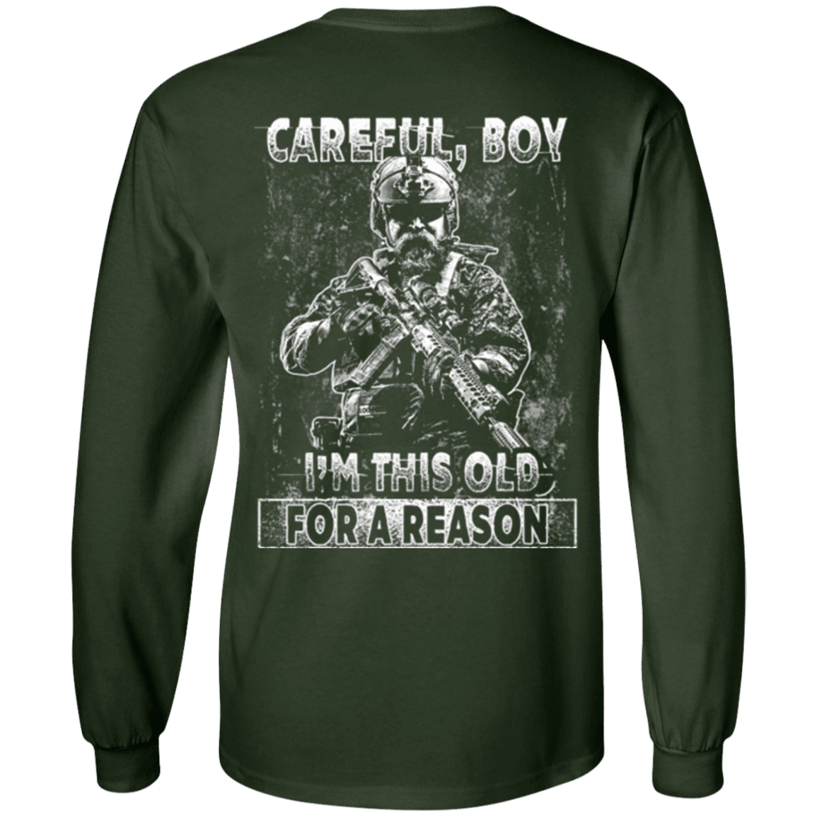 Military T-Shirt "Veteran - Careful Boy I Am This Old For A Reason"-TShirt-General-Veterans Nation