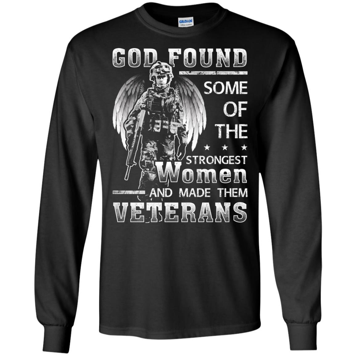 Military T-Shirt "Female Veterans God Found The Strongest Women And Made Them Veterans Women On" Front-TShirt-General-Veterans Nation