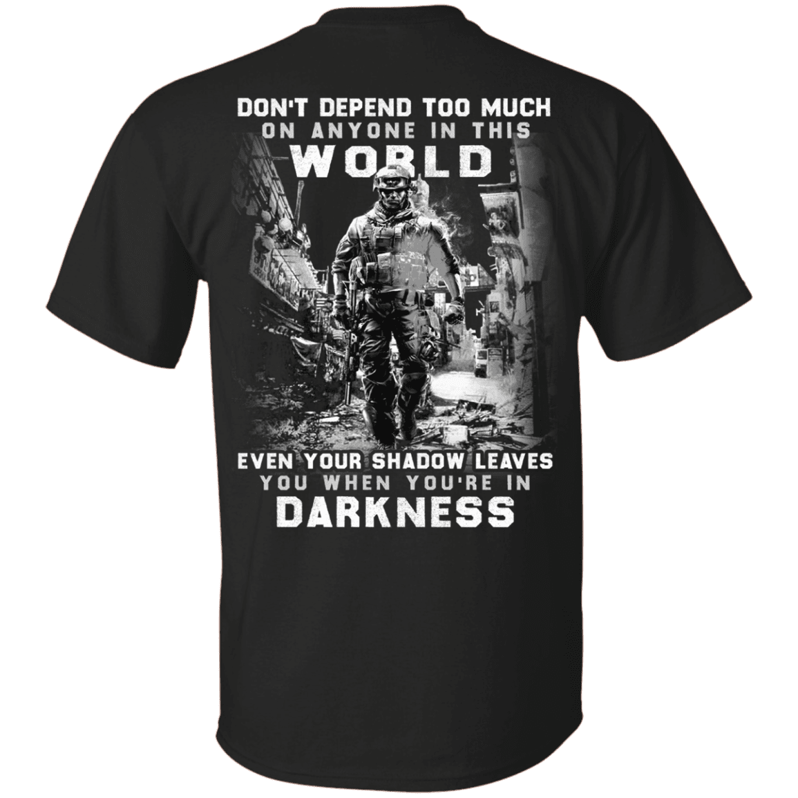 Military T-Shirt "Veteran - Don't Defend Too Much Anyone In This World"-TShirt-General-Veterans Nation