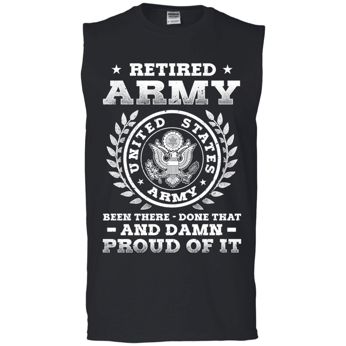 Retired Army Been There Done That And Damn Men Front T Shirts-TShirt-Army-Veterans Nation