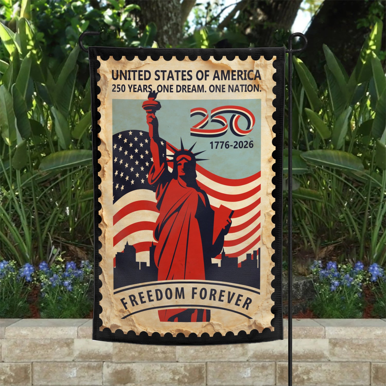 250 Years One Dream, One Nation Freedom Forever Garden Flag 12''x18'' Twin-Side Printing