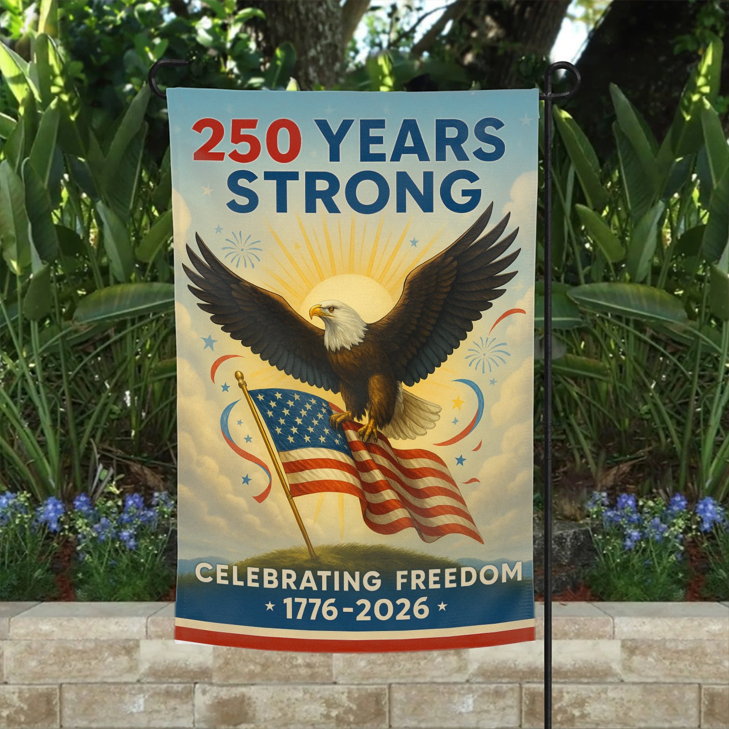250 Years Strong Garden Flag 12''x18'' Twin-Side Printing