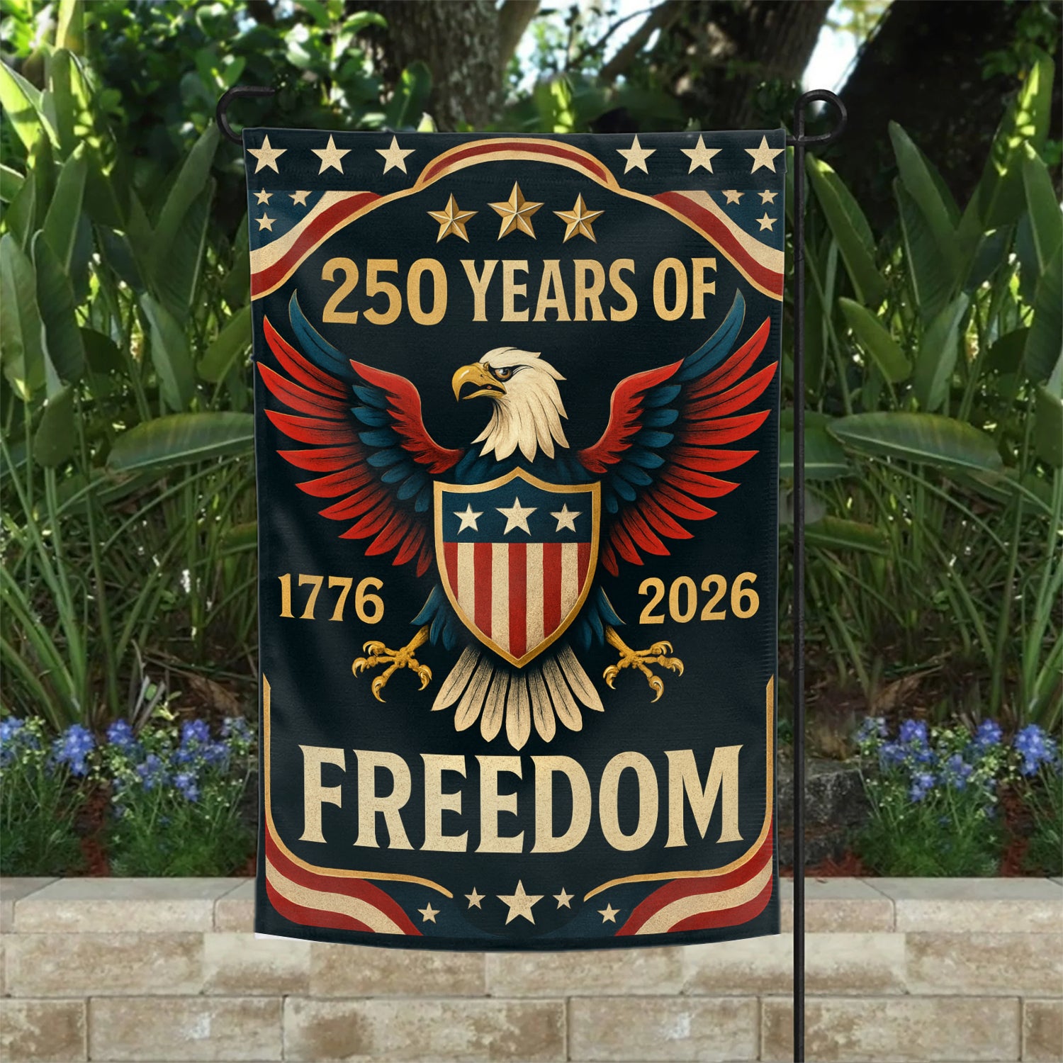 250 Years Of Freedom Garden Flag 12''x18'' Twin-Side Printing