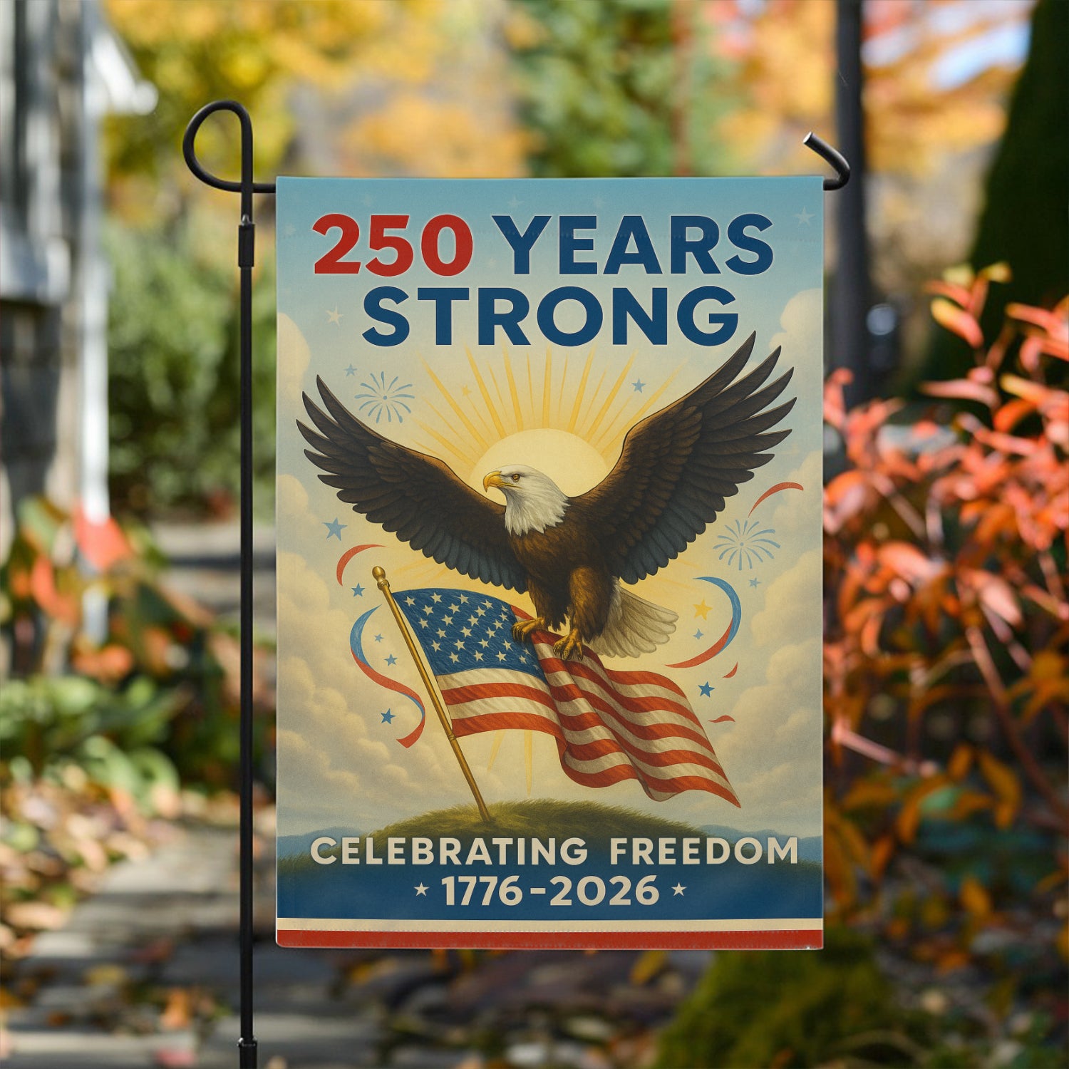 250 Years Strong Garden Flag 12''x18'' Twin-Side Printing