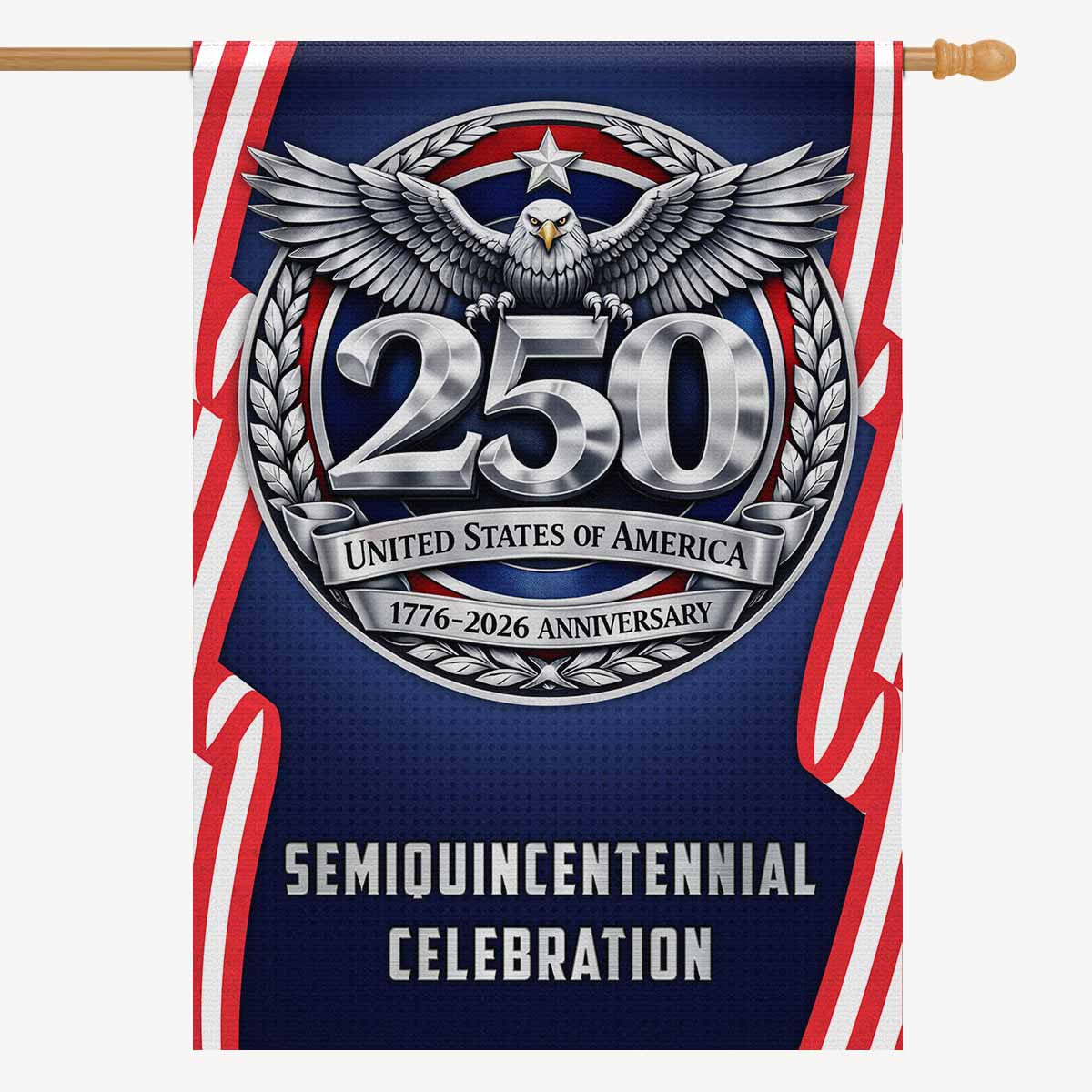 America 250 House Flag Semiquincentennial Anniversary