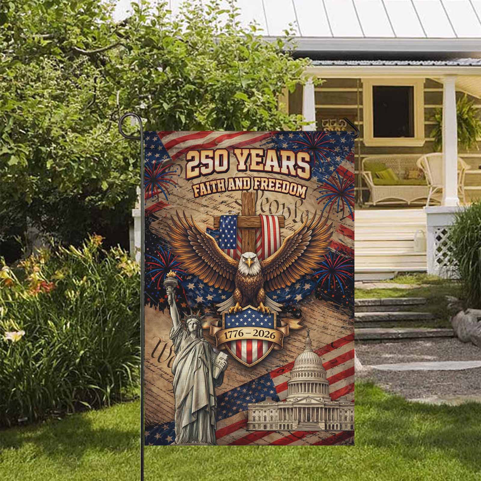 250 Years Faith and Freedom Garden Flag Patriotic Cross Eagle USA Decor
