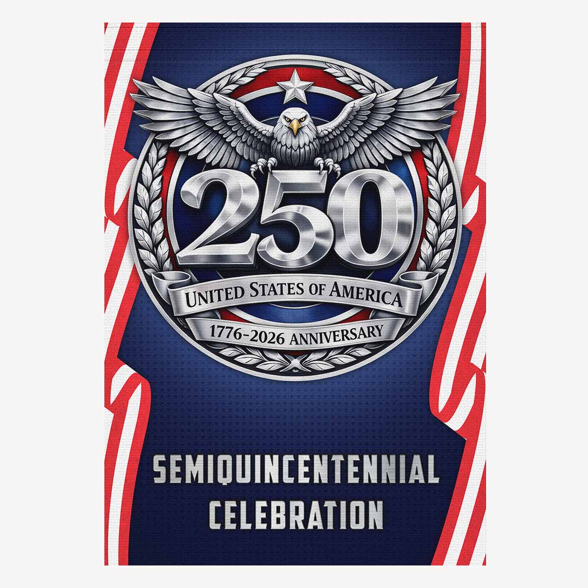 America 250 House Flag Semiquincentennial Anniversary