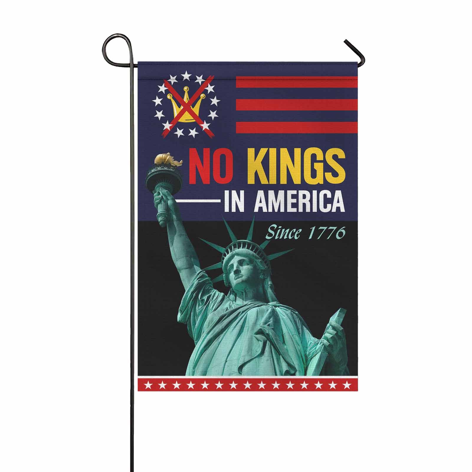 No Kings in America Garden Flag Patriotic Statue of Liberty Since 1776 USA Independence Decor