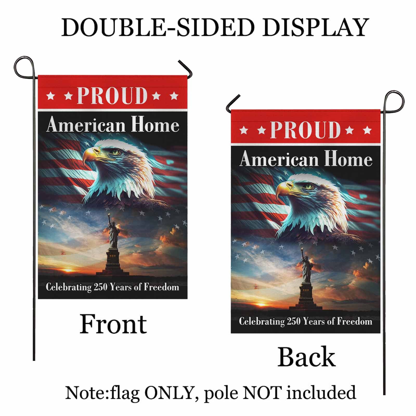 Proud American Home Garden Flag Patriotic Eagle Statue of Liberty 250 Years of Freedom USA Decor
