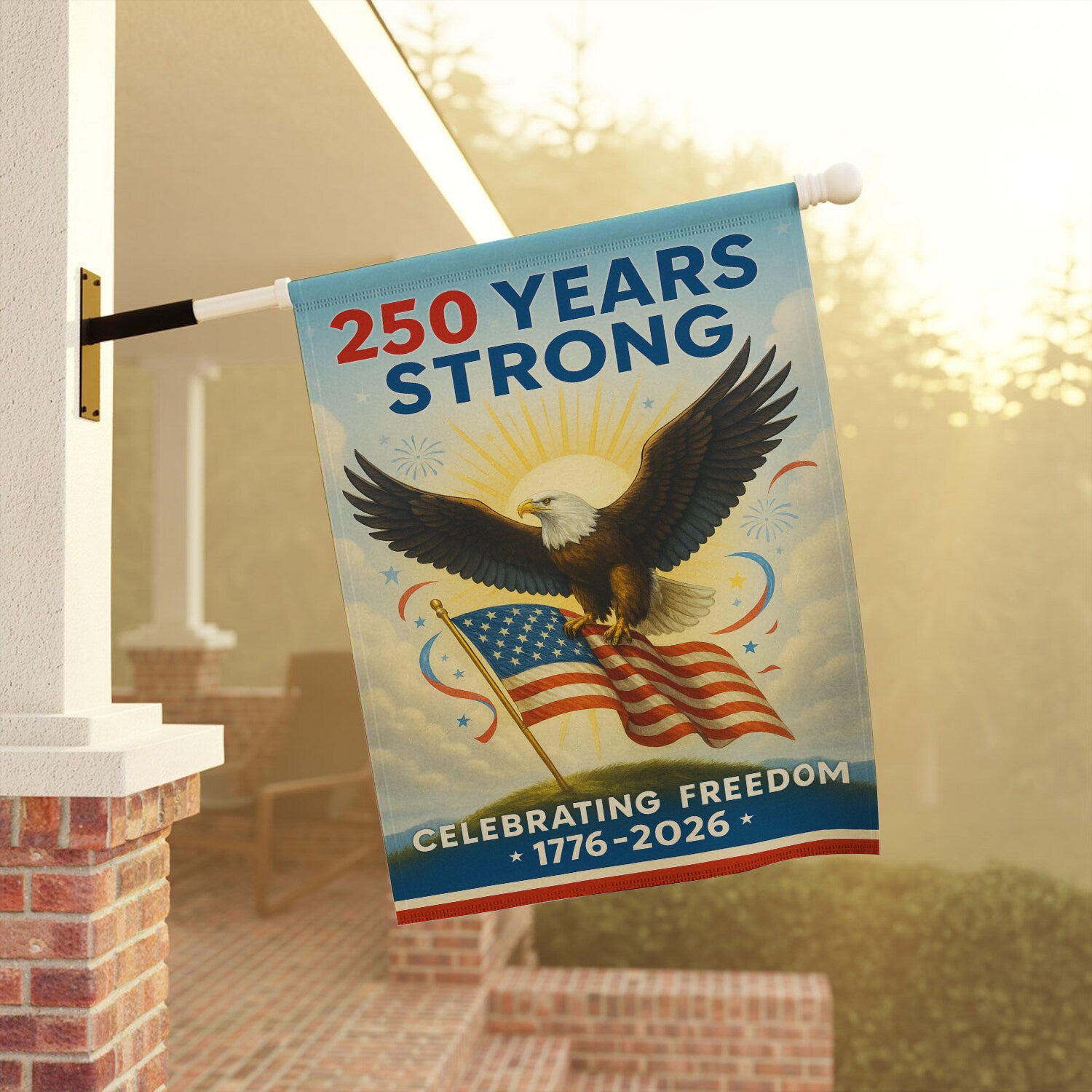 250 Years Strong House Flag 28''x40'' Twin-Side Printing