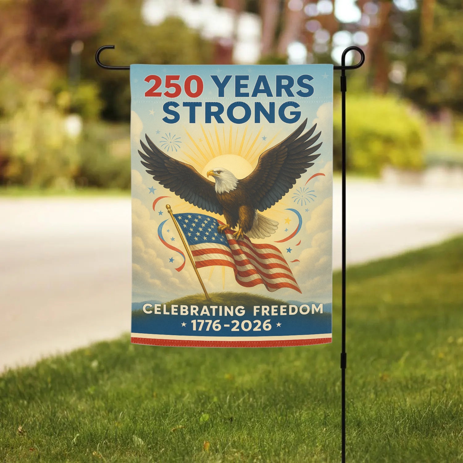 250 Years Strong Garden Flag 12''x18'' Twin-Side Printing