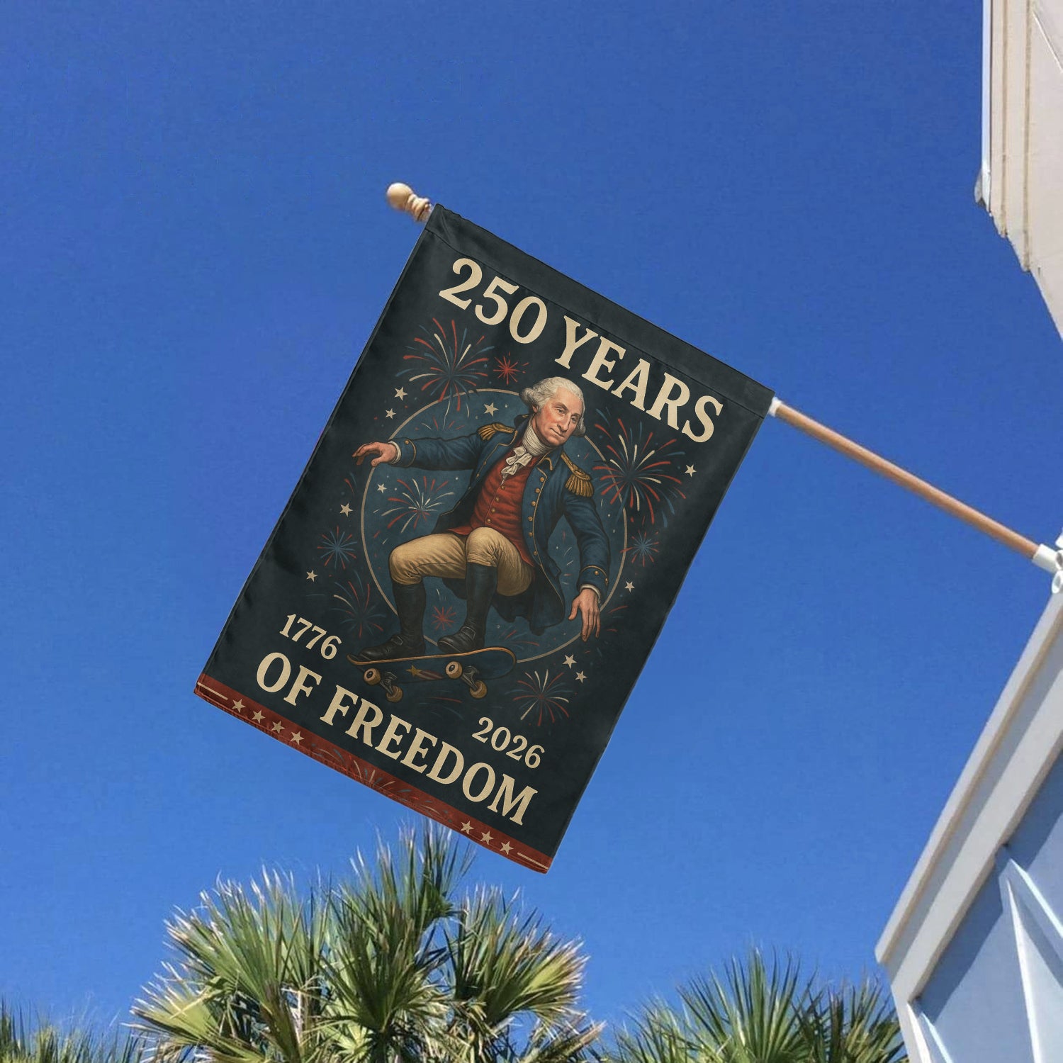 250 Years Of Freedom House Flag 28''x40'' Twin-Side Printing