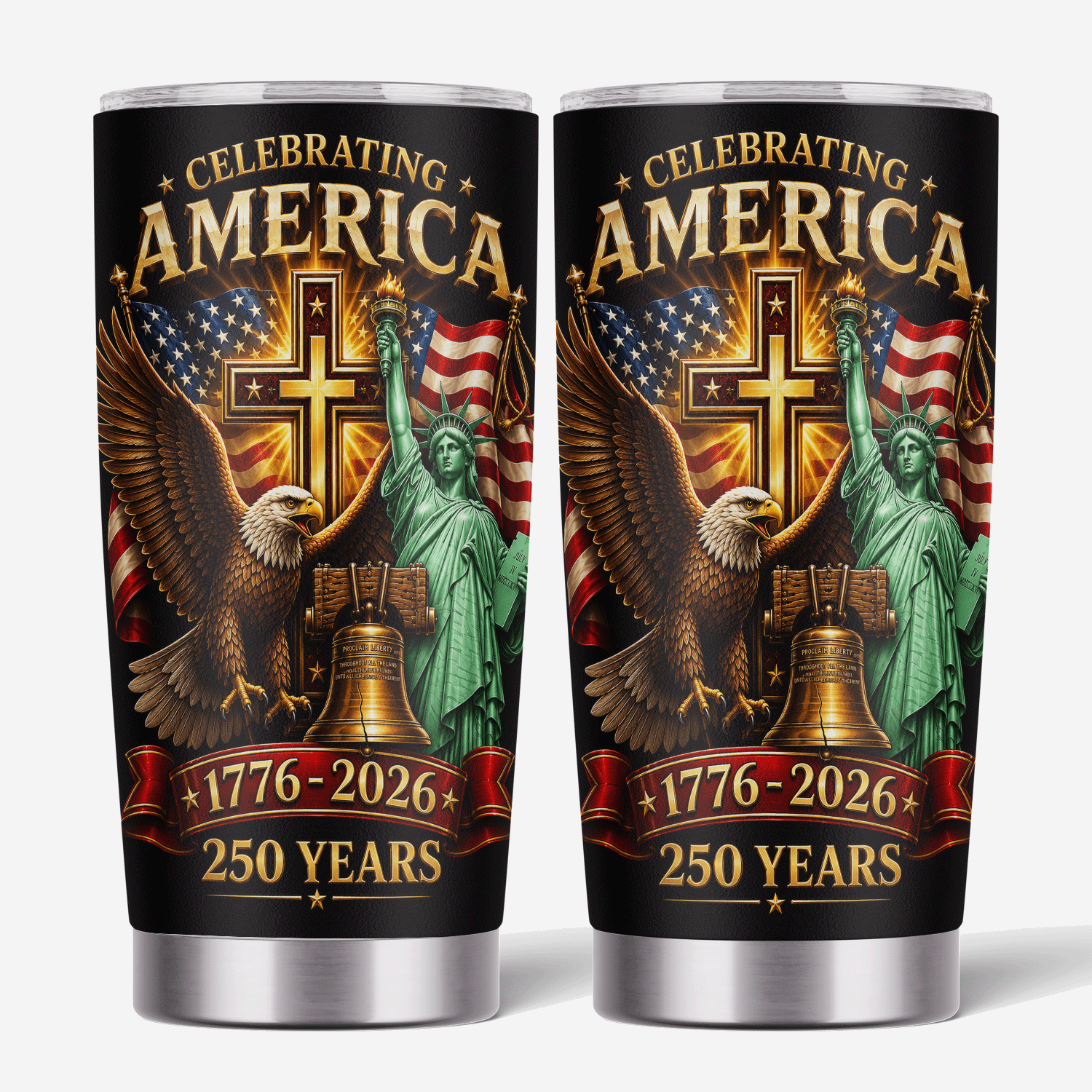 Celebrating America 250 Years Eagle Liberty Bell 20oz Tumbler