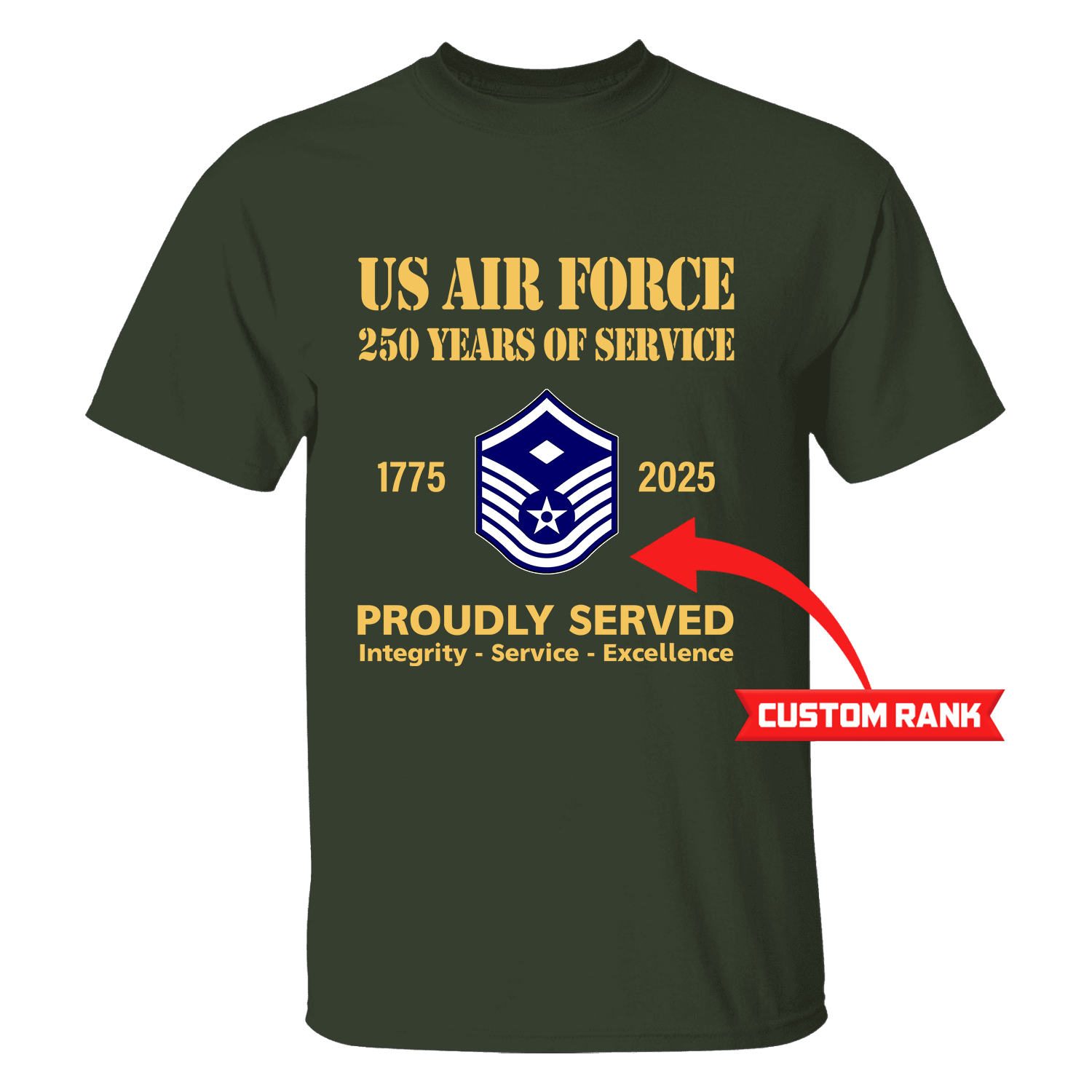 US Air Force 250 Years Of Service Custom Ranks/Insignia Front T-Shirt