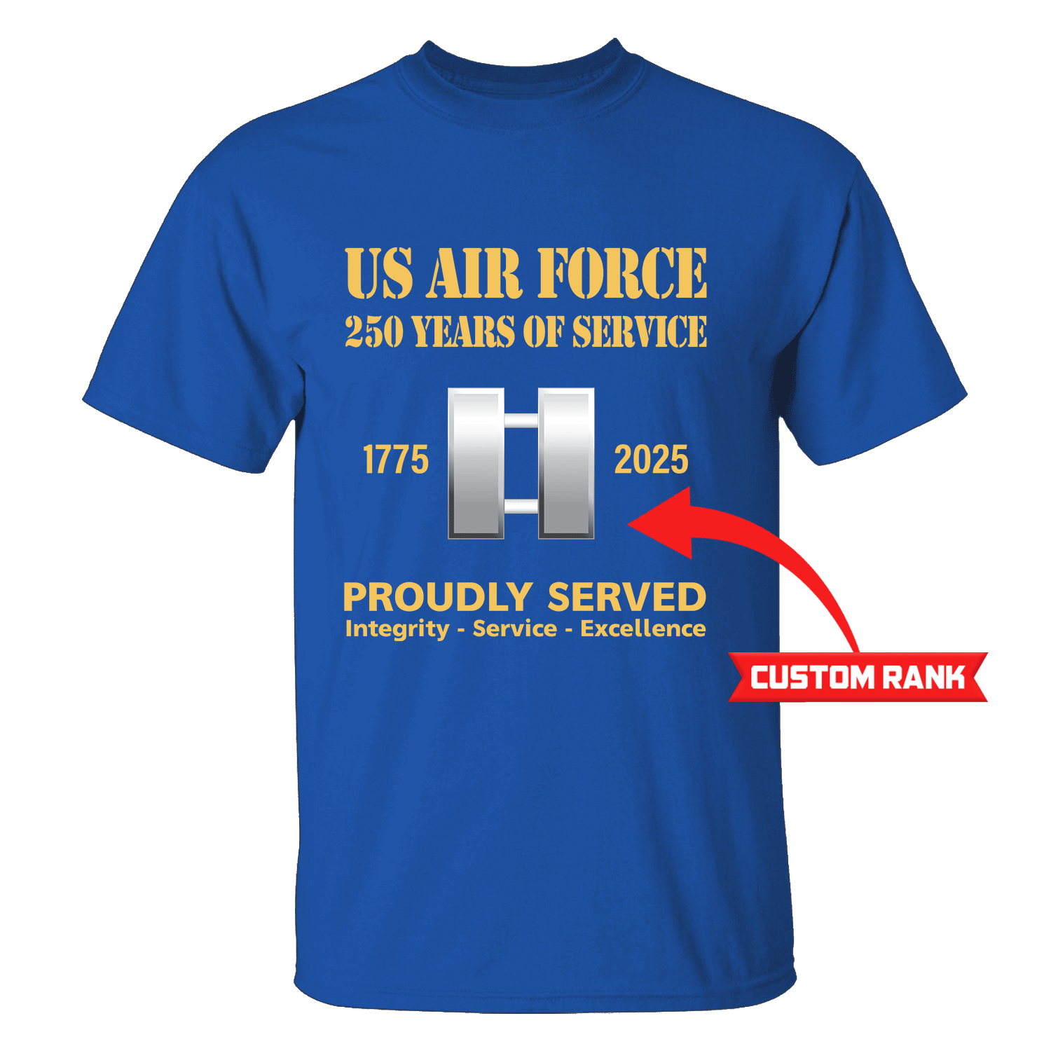 US Air Force 250 Years Of Service Custom Ranks/Insignia Front T-Shirt