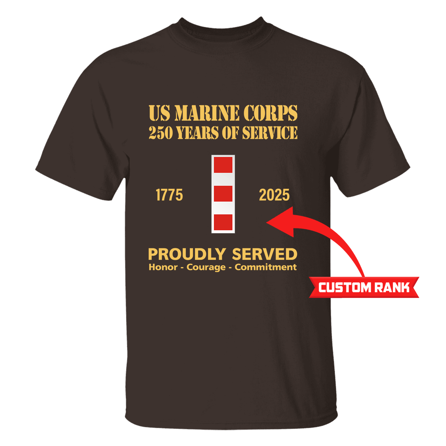 MARlNE 250 Years Of Service Custom Ranks/Insignia Front T-Shirt