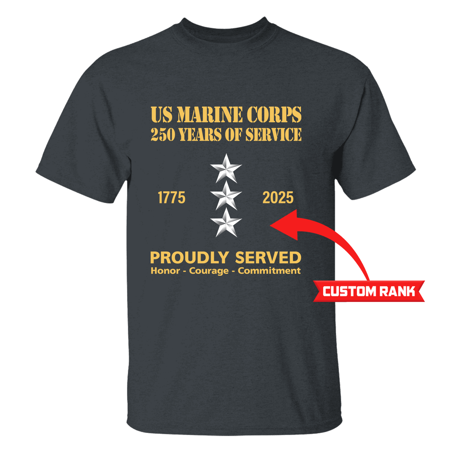 MARlNE 250 Years Of Service Custom Ranks/Insignia Front T-Shirt