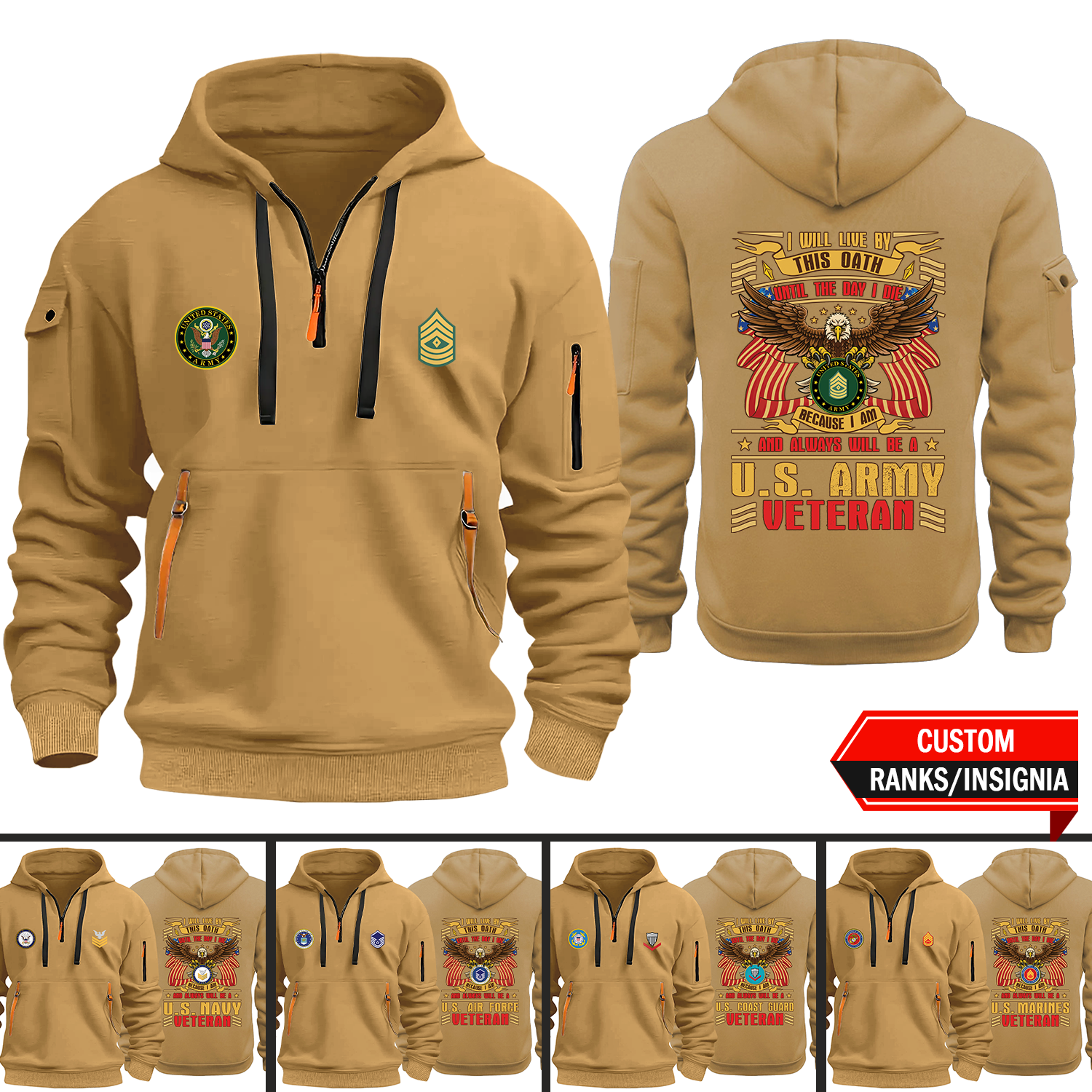 I Am And Always Will Be A Veteran Custom US Military Ranks/Insignia 2D Quarter Zip Hoodie