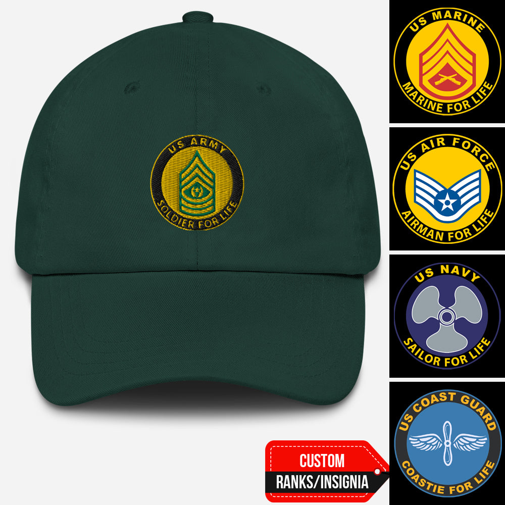 US Military Soldier, Sailor, Airman For Life Custom Ranks/Insignia Embroidered Dad Hat