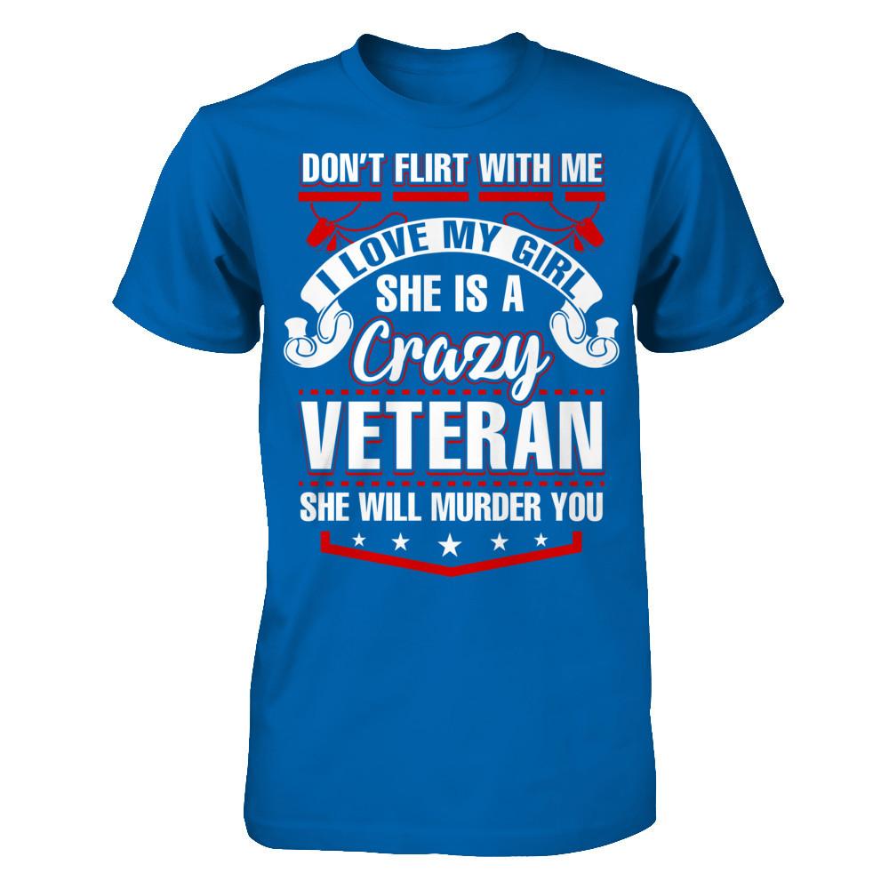 Military T-Shirt "I love My Crazy Veteran"-TShirt-General-Veterans Nation