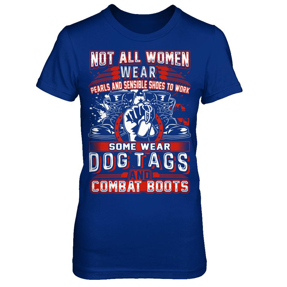 Military T-Shirt "Veteran - The Woman Vet Wear Dog Tags Ang Combat Boots"-TShirt-General-Veterans Nation