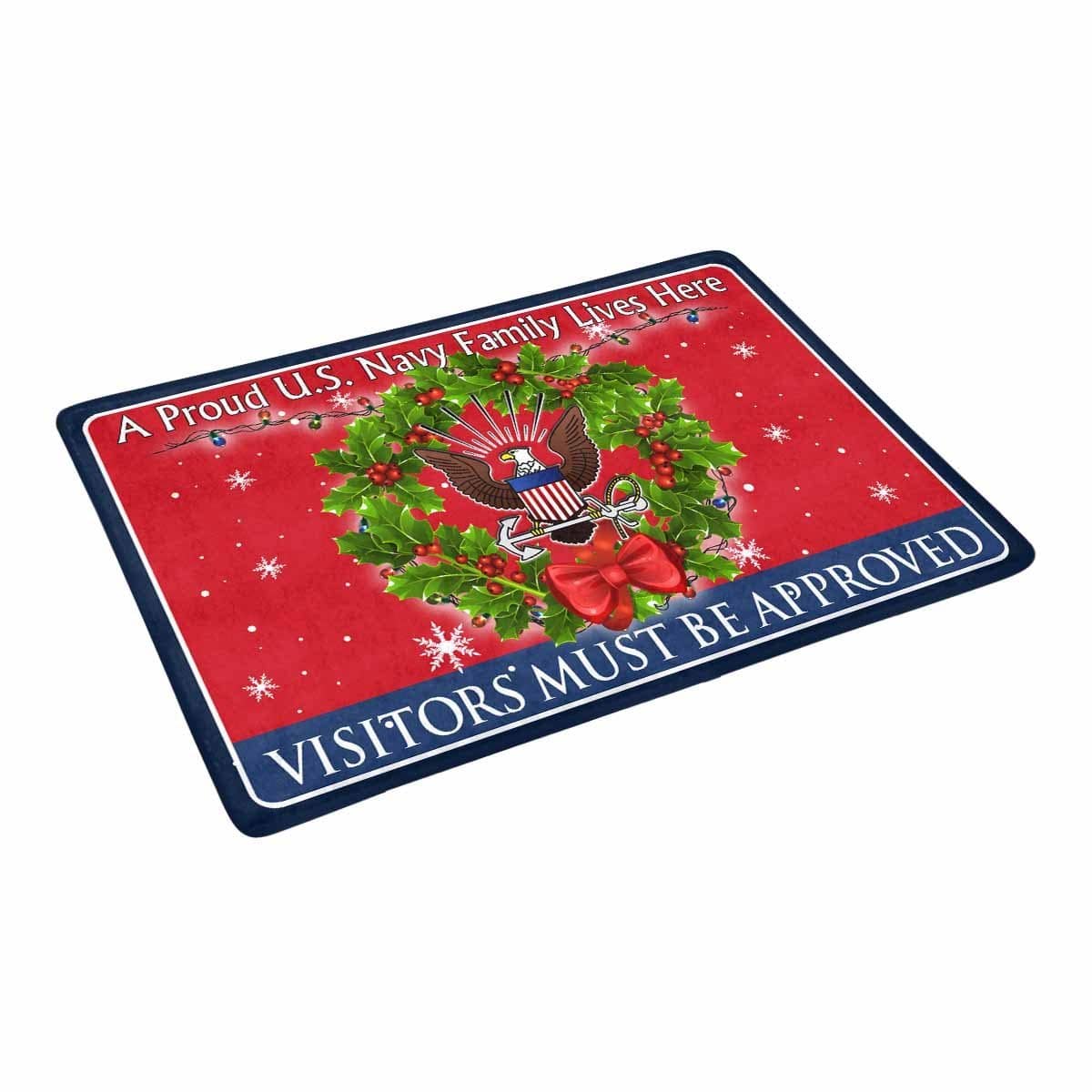 US Navy Logo A Proud Military Family Lives Here - Visitor must be approved - Christmas Doormat-Doormat-Navy-Rate-Veterans Nation