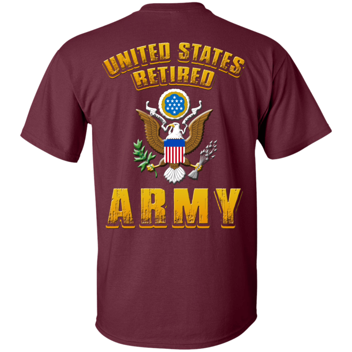 US Retired Army Veteran Back T Shirts-TShirt-Army-Veterans Nation