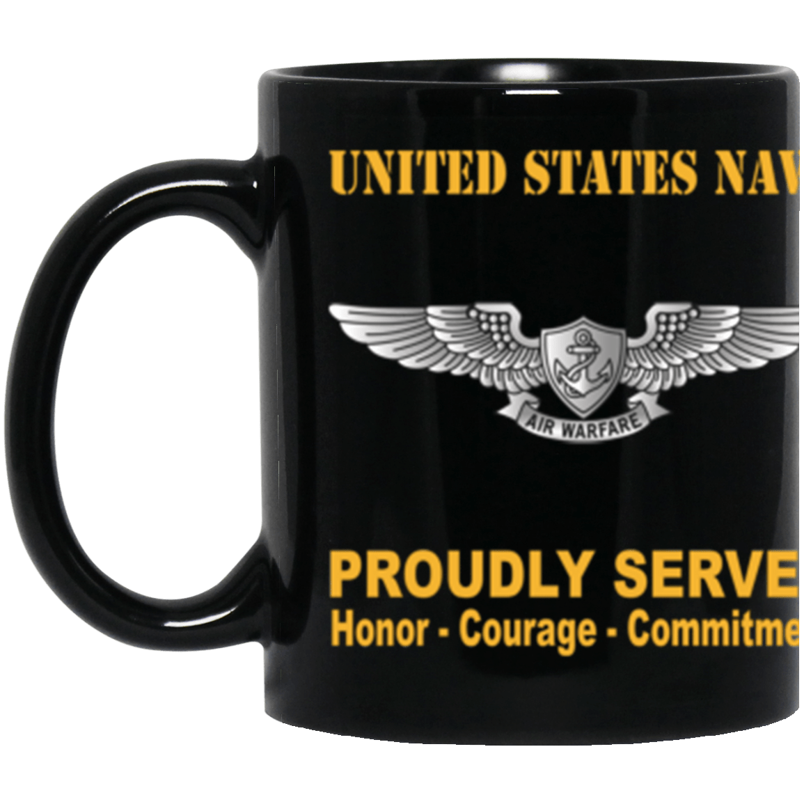 US Navy Enlisted Aviation Warfare Specialist Proudly Served Core Values 11 oz. Black Mug-Drinkware-Veterans Nation