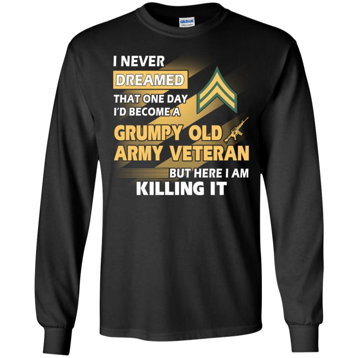 US Army T-Shirt "Grumpy Old Veteran" E-4 Corporal(CPL) On Front-TShirt-Army-Veterans Nation