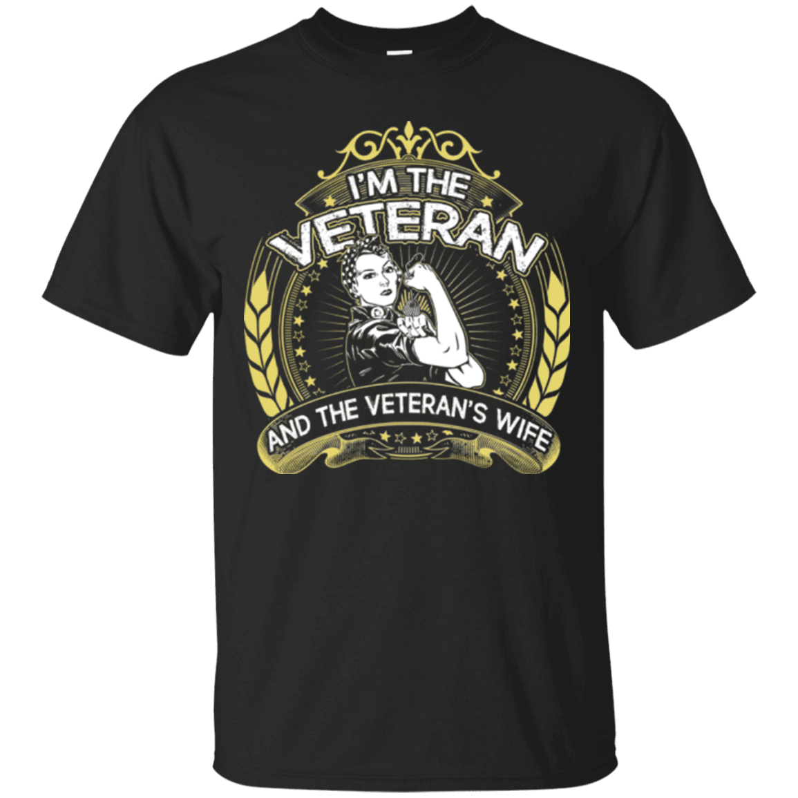 Military T-Shirt "I AM THE VETERAN AND THE VETERAN'S WIFE"-TShirt-General-Veterans Nation