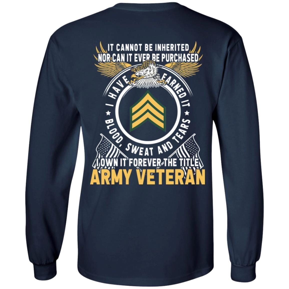 US Army E-5 Sergeant E5 SGT Noncommissioned Officer Ranks T-Shirt For Men On Back-TShirt-Army-Veterans Nation